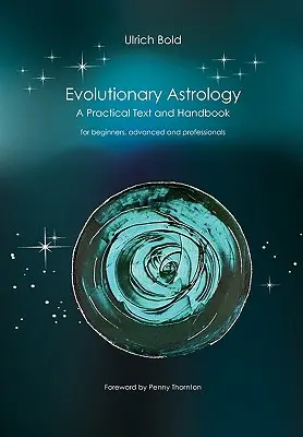 Evolučná astrológia: Praktický text a príručka - Evolutionary Astrology: Practical Text and Handbook