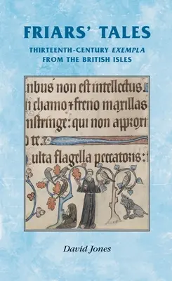 Príbehy mníchov: Príklady kázní z britských ostrovov - Friars' Tales: Sermon Exempla from the British Isles
