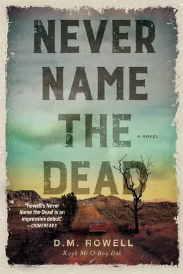 Nikdy nevymieňaj mŕtvych - Never Name the Dead