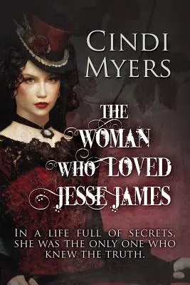 Žena, ktorá milovala Jesseho Jamesa - The Woman Who Loved Jesse James