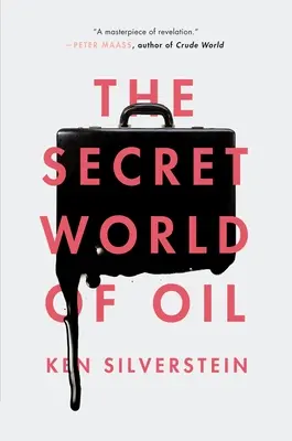 Tajný svet ropy - The Secret World of Oil