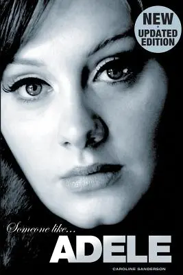 Niekto ako Adele (revidované vydanie) - Someone Like Adele (Revised)