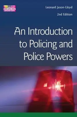Úvod do policajnej činnosti a policajných právomocí - Introduction to Policing and Police Powers