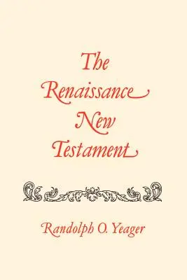 Renesančný Nový zákon: Títovi 1,1 - Jn 3,19 - The Renaissance New Testament: Titus 1:1-James 3:19