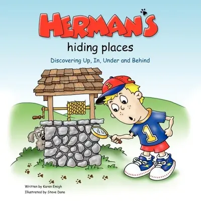 Hermanove skrýše: Objavovanie nahor, dovnútra, pod a za - Herman's Hiding Places: Discovering Up, In, Under and Behind