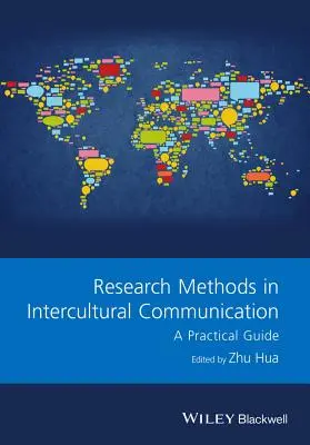Výskumné metódy v medzikultúrnej komunikácii: Praktická príručka - Research Methods in Intercultural Communication: A Practical Guide