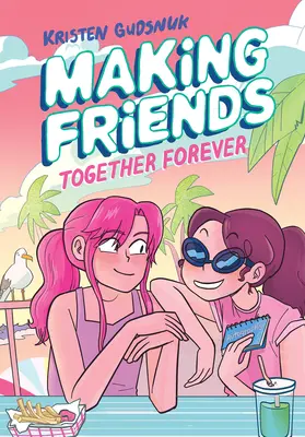 Vytváranie priateľov: Spolu navždy (Together Forever): (Making Friends #4) - Making Friends: Together Forever: A Graphic Novel (Making Friends #4)