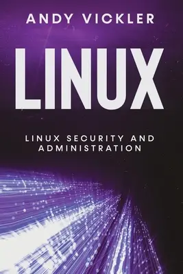 Linux: Linux: Bezpečnosť a správa Linuxu - Linux: Linux Security and Administration
