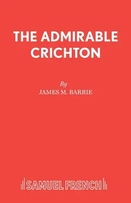 Obdivuhodný Crichton - The Admirable Crichton
