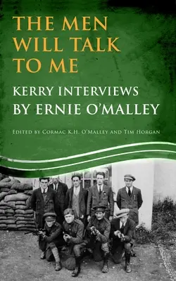 Muži ku mne prehovoria: Rozhovory v Kerry - Men Will Talk to Me: Kerry Interviews