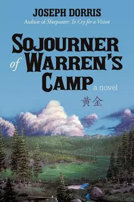 Sojourner z Warrenovho tábora - Sojourner of Warren's Camp
