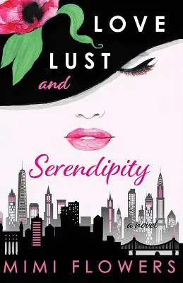 Láska, chtíč a náhoda - Love Lust and Serendipity