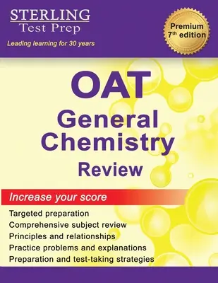 OAT General Chemistry Review: Kompletný prehľad predmetov - OAT General Chemistry Review: Complete Subject Review