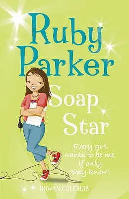 Ruby Parkerová: Mydlová hviezda - Ruby Parker: Soap Star