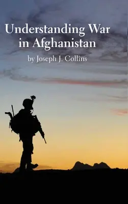 Pochopenie vojny v Afganistane - Understanding War in Afghanistan