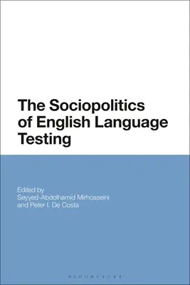 Sociopolitika testovania z anglického jazyka - The Sociopolitics of English Language Testing