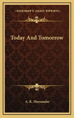 Dnes a zajtra - Today And Tomorrow