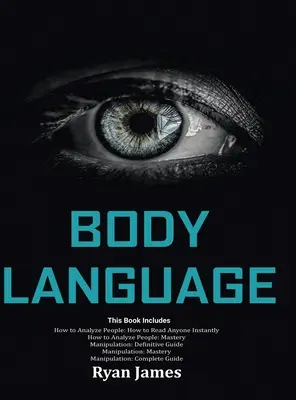 Reč tela: Ako okamžite analyzovať ľudí a ovplyvňovať ich pomocou reči tela, Su - Body Language: Master The Psychology and Techniques Behind How to Analyze People Instantly and Influence Them Using Body Language, Su