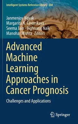 Pokročilé prístupy strojového učenia v prognózovaní rakoviny: Výzvy a aplikácie - Advanced Machine Learning Approaches in Cancer Prognosis: Challenges and Applications