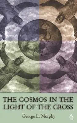 Kozmos vo svetle kríža - Cosmos in the Light of the Cross