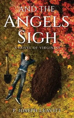 A anjeli vzdychajú: A Novel of Virginias - And The Angels Sigh: A Novel of Virginias