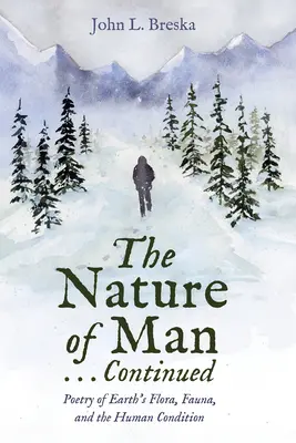 Povaha človeka ... Pokračovanie - The Nature of Man . . . Continued