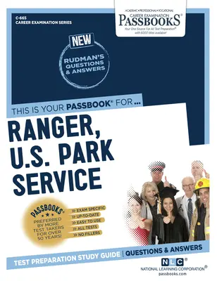Ranger, U.S. Park Service (C-665): Študijná príručka k preukazom, zväzok 665 - Ranger, U.S. Park Service (C-665): Passbooks Study Guide Volume 665