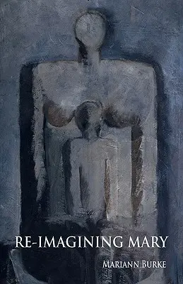 Znovu si predstaviť Máriu: Cesta umením k ženskému ja - Re-Imagining Mary: A Journey Through Art to the Feminine Self