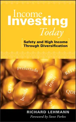 Investovanie do príjmov dnes: Bezpečnosť a vysoký príjem vďaka diverzifikácii - Income Investing Today: Safety and High Income Through Diversification