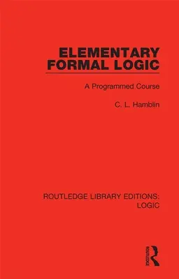 Elementárna formálna logika: Programovaný kurz - Elementary Formal Logic: A Programmed Course