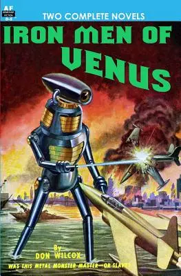Železní muži z Venuše/Človek s absolútnym pohybom - Iron Men of Venus/The Man With Absolute Motion