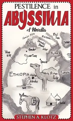Mor v Habeši: A Novella - Pestilence in Abyssinia: A Novella