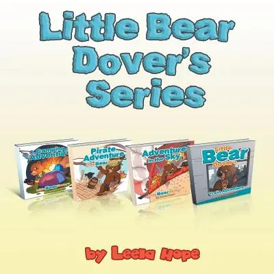 Séria Medvedík Dover: knihy 1-4 - Little Bear Dover's Series: book 1-4