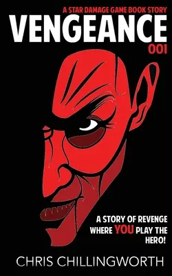 Pomsta: A Choose Your Own Path Game Book - 001 - Vengeance: A Choose Your Own Path Game Book - 001