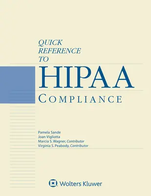Stručný odkaz na dodržiavanie predpisov HIPAA: vydanie 2021 - Quick Reference to HIPAA Compliance: 2021 Edition