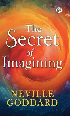 Tajomstvo predstavivosti - The Secret of Imagining