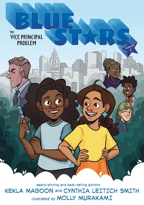 Modré hviezdy: Mission One: The Vice Principal Problem: A Graphic Novel - Blue Stars: Mission One: The Vice Principal Problem: A Graphic Novel
