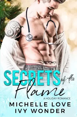 Tajomstvá plameňa: Sviatočná romanca - Secrets of the Flame: A Holiday Romance