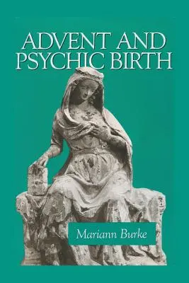 Advent a psychické zrodenie - Advent and Psychic Birth