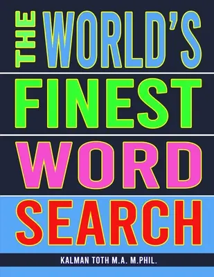 Najlepšie hľadanie slov na svete - The World's Finest Word Search