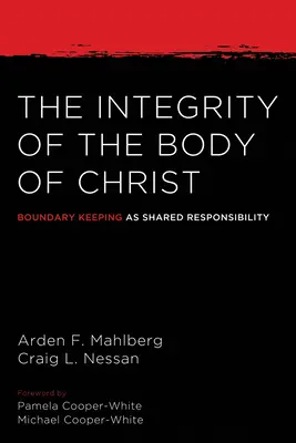 Integrita Kristovho tela: Zachovávanie hraníc ako spoločná zodpovednosť - The Integrity of the Body of Christ: Boundary Keeping as Shared Responsibility