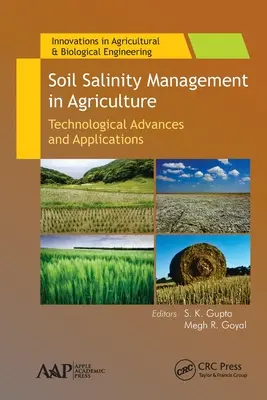 Manažment zasolenia pôdy v poľnohospodárstve: Technologický pokrok a aplikácie - Soil Salinity Management in Agriculture: Technological Advances and Applications