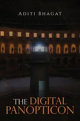 Digitálne panoptikum - The Digital Panopticon