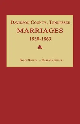 Davidson County, Tennessee, sobáše 1838-1863 - Davidson County, Tennessee, Marriages 1838-1863