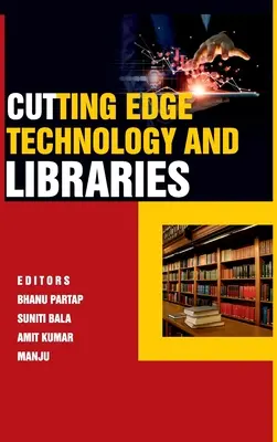 Najmodernejšie technológie a knižnice - Cutting-Edge Technology And Libraries