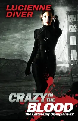 Šialenstvo v krvi - Crazy in the Blood