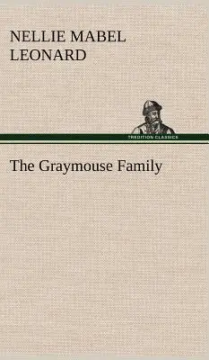 Rodina Graymousovcov - The Graymouse Family