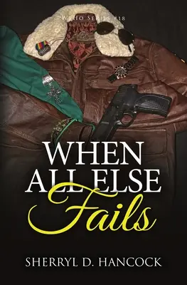 Keď všetko ostatné zlyhá - When All Else Fails