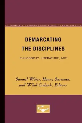 Demarkácia disciplín: Filozofia, literatúra, umenie - Demarcating the Disciplines: Philosophy, Literature, Art