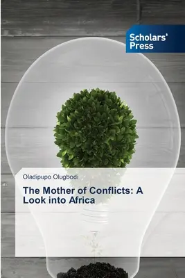 Matka konfliktov: Pohľad do Afriky - The Mother of Conflicts: A Look into Africa